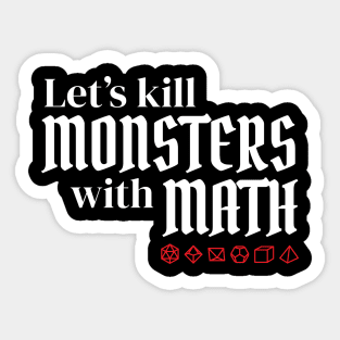 Let's Kill Monsters With Math Sticker